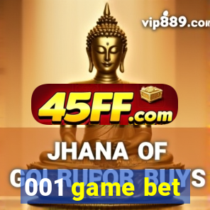 001 game bet